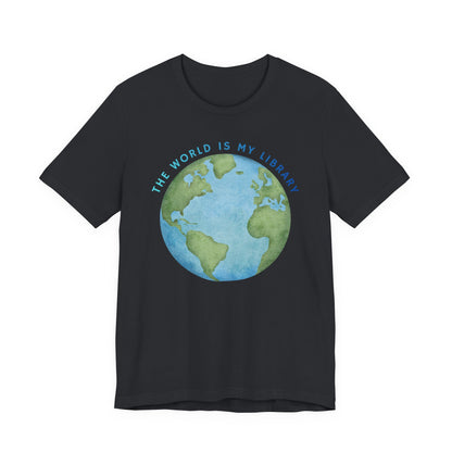 The World Is My Library T-Shirt — Earth Illustration Reading Travel Tee