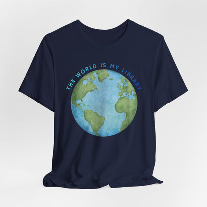 The World Is My Library T-Shirt — Earth Illustration Reading Travel Tee