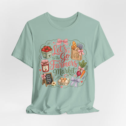Let's Go to the Farmers Market Tee