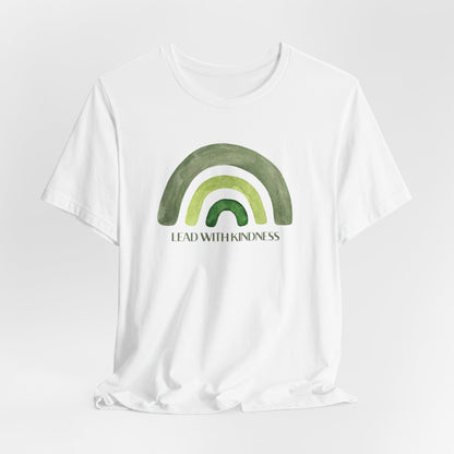 Lead With Kindness – Minimal Rainbow Graphic T-Shirt