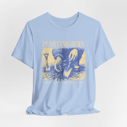 Planting Hope Gardening Tee