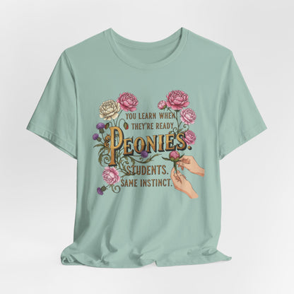 You Learn When They're Ready- Teacher Tee