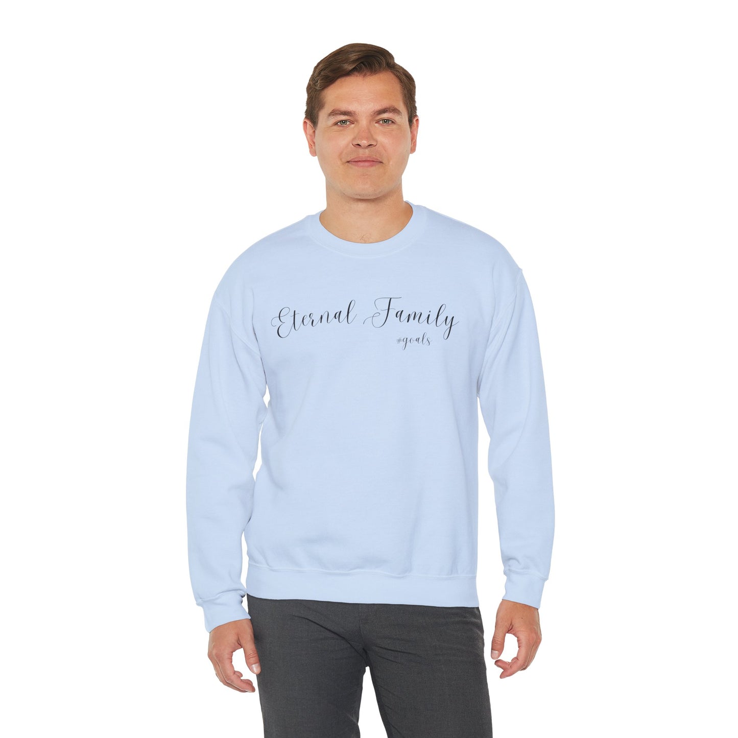 Eternal Family #Goals Sweatshirt – Cozy Faith-Inspired Crewneck