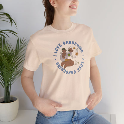 I Love Gardening Tee – Cozy Garden Lover Graphic Shirt
