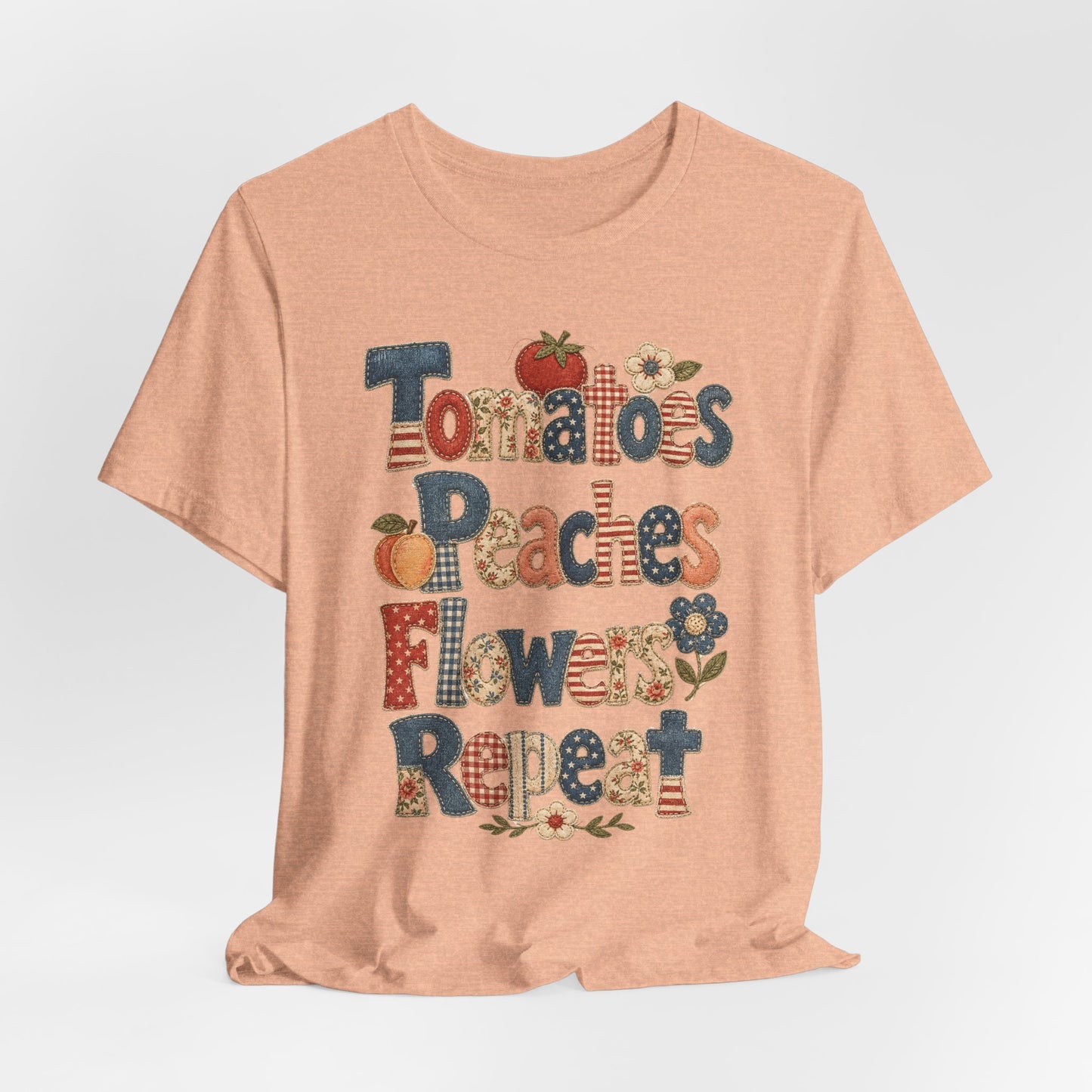 Tomatoes Peaches Flowers Repeat