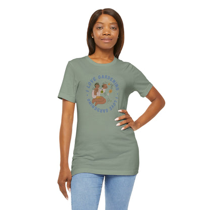 I Love Gardening Tee – Cozy Garden Lover Graphic Shirt