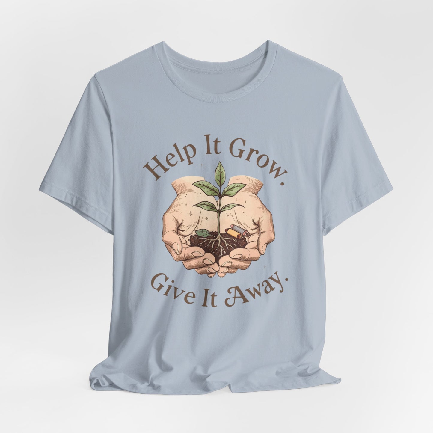 Help It Grow, Give It Away