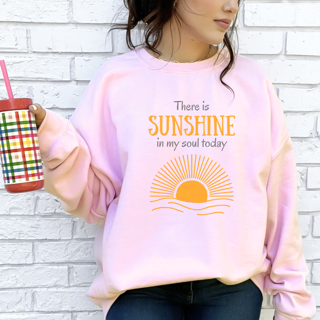 There Is Sunshine in My Soul Today – Soft Neutral Sweatshirt