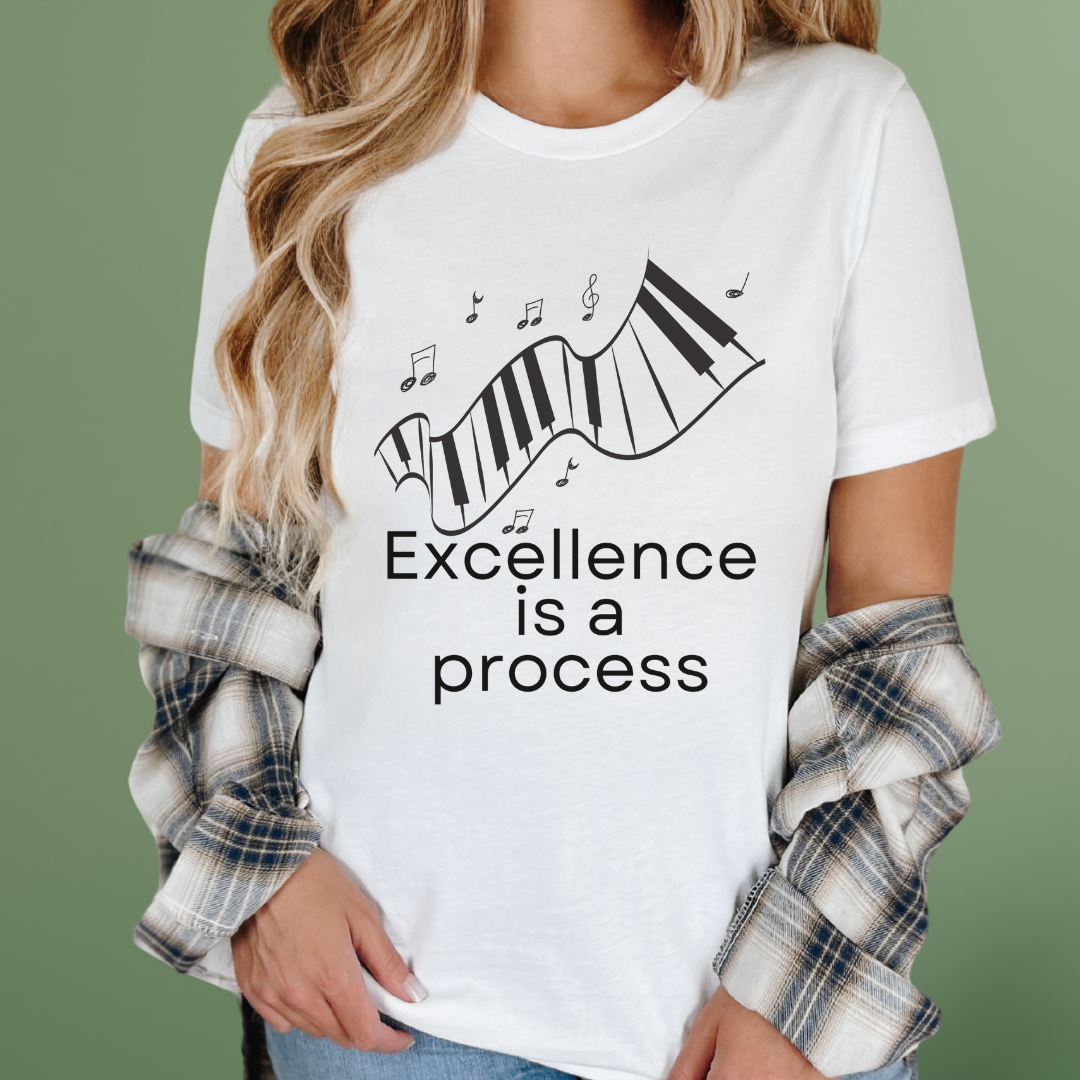 Excellence Is a Process T-Shirt
