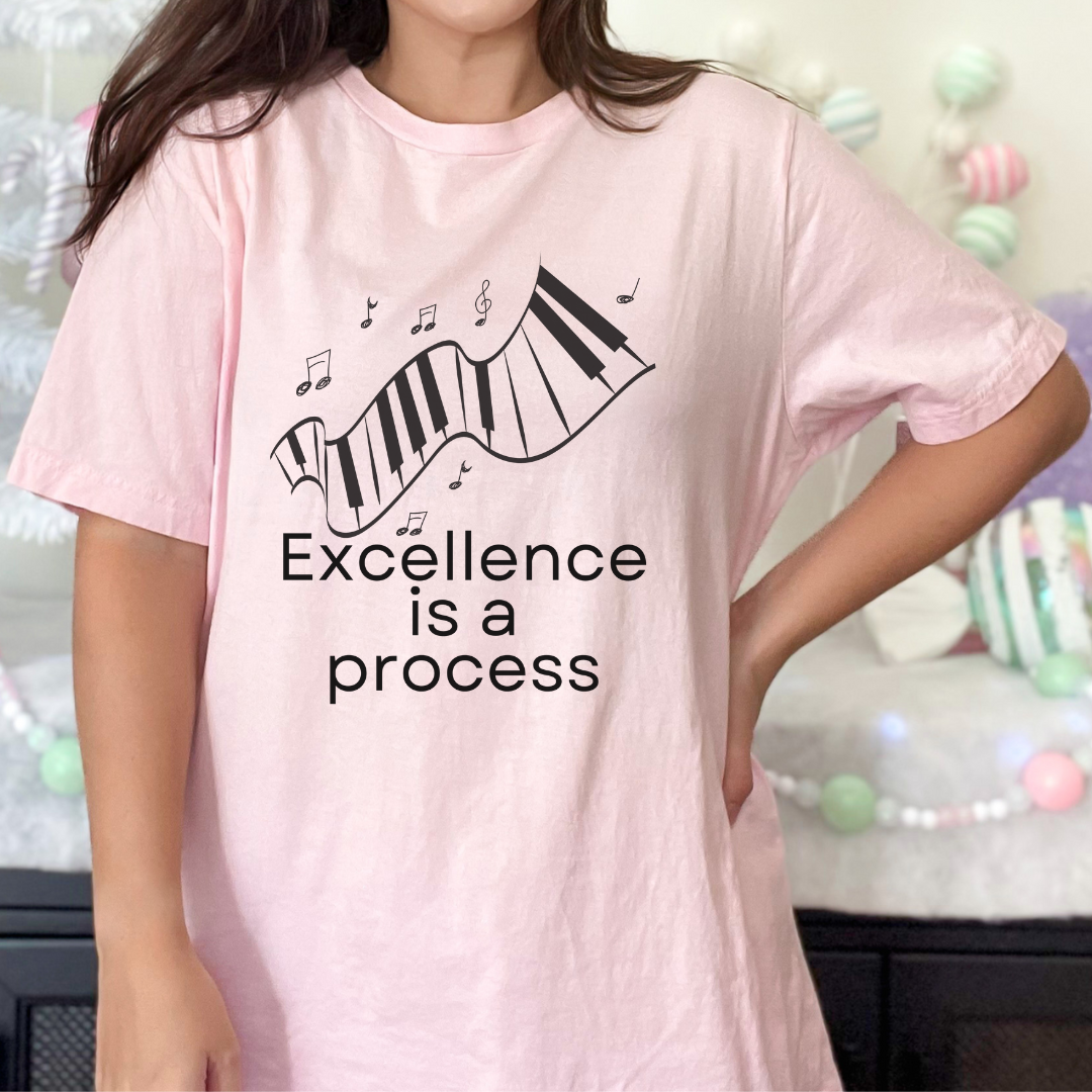 Excellence Is a Process T-Shirt