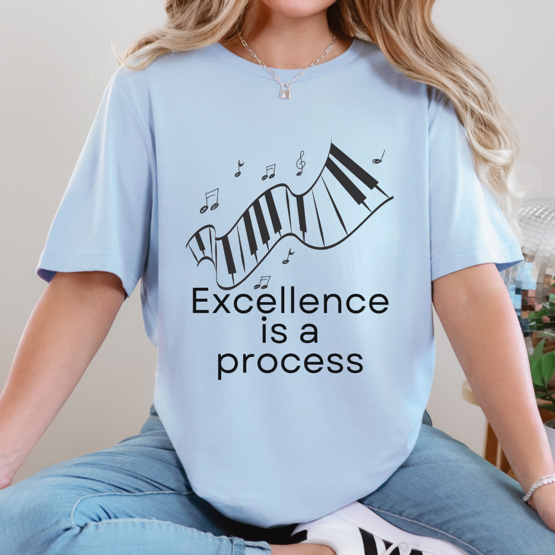 Excellence Is a Process T-Shirt