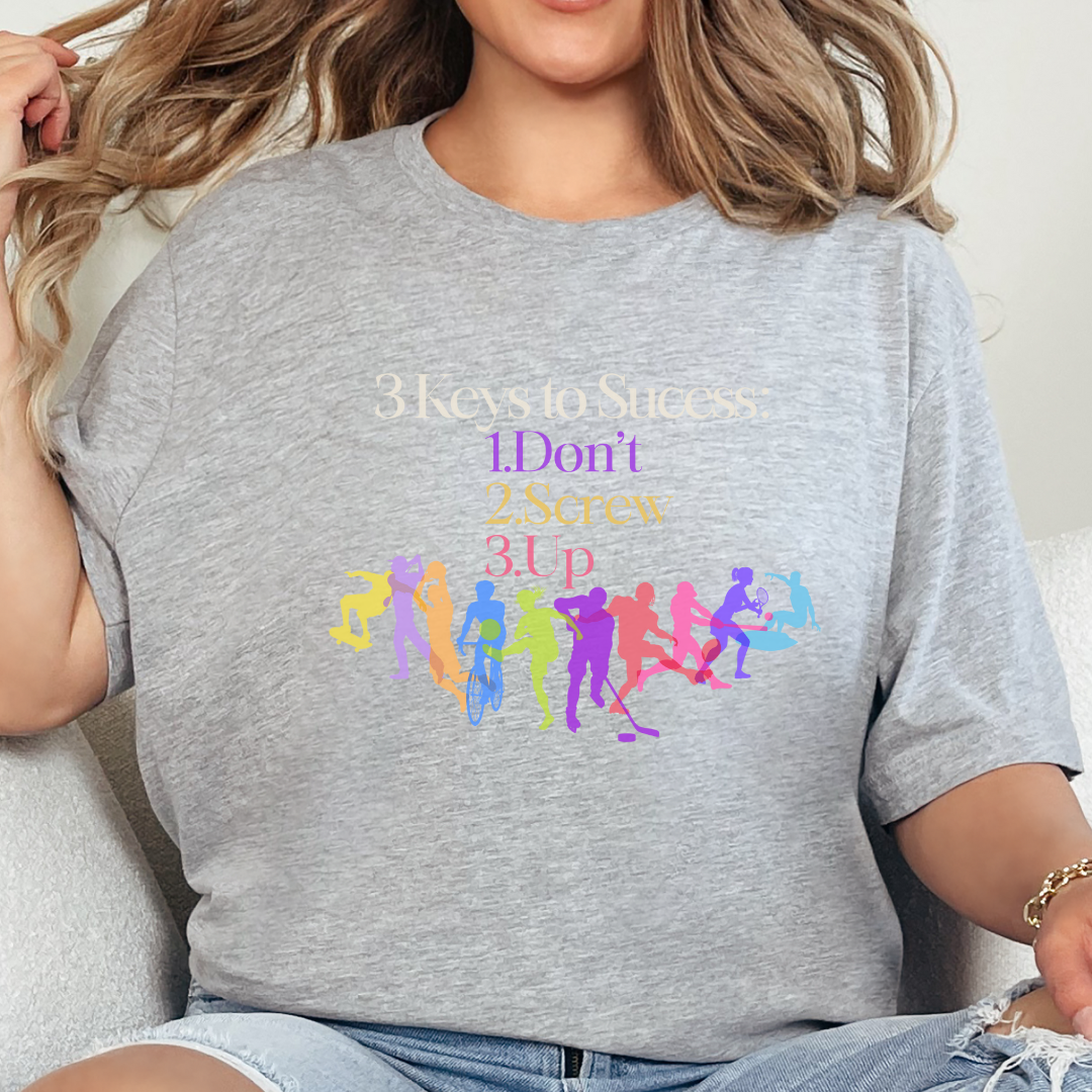 3 Keys to Success Tee – Funny Motivation Graphic Shirt