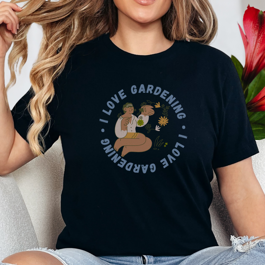 I Love Gardening Tee – Cozy Garden Lover Graphic Shirt