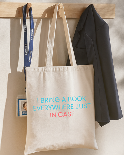 I Bring a Book Everywhere Tote