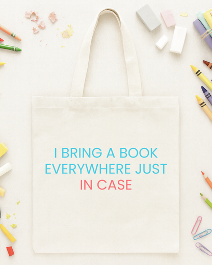 I Bring a Book Everywhere Tote