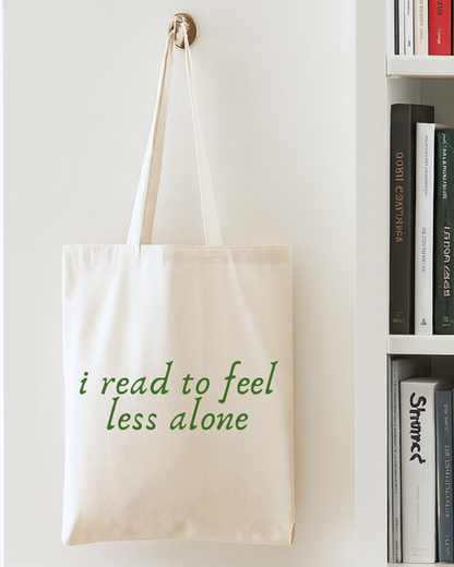 I Read to Feel Less Alone Tote Literary Canvas Tote