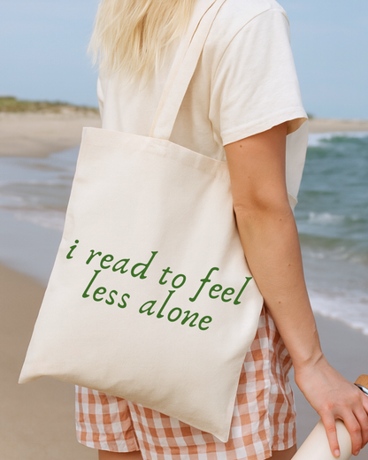 I Read to Feel Less Alone Tote Literary Canvas Tote
