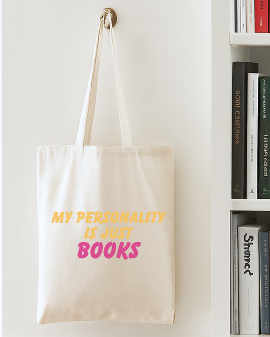 My Personality Is Just Books Tote