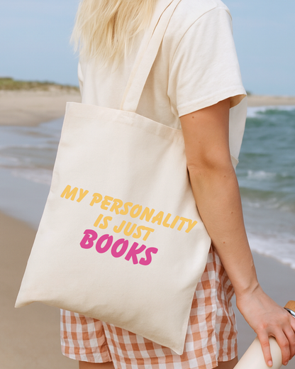 My Personality Is Just Books Tote