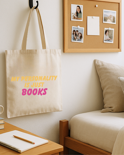 My Personality Is Just Books Tote