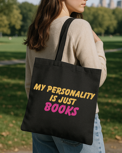 My Personality Is Just Books Tote