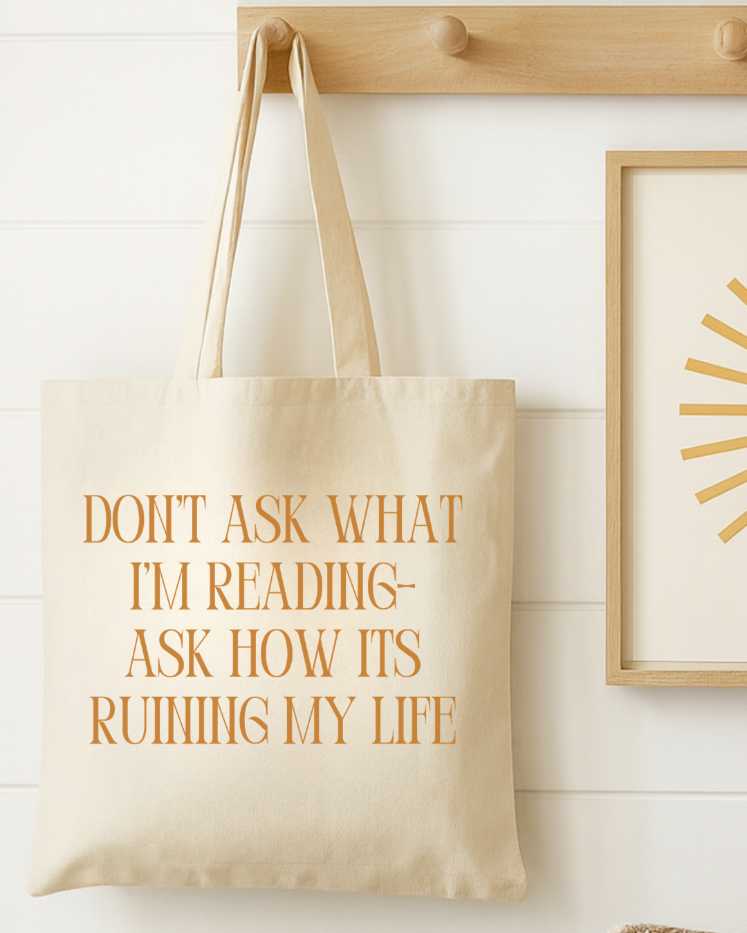 Don’t Ask What I’m Reading Tote