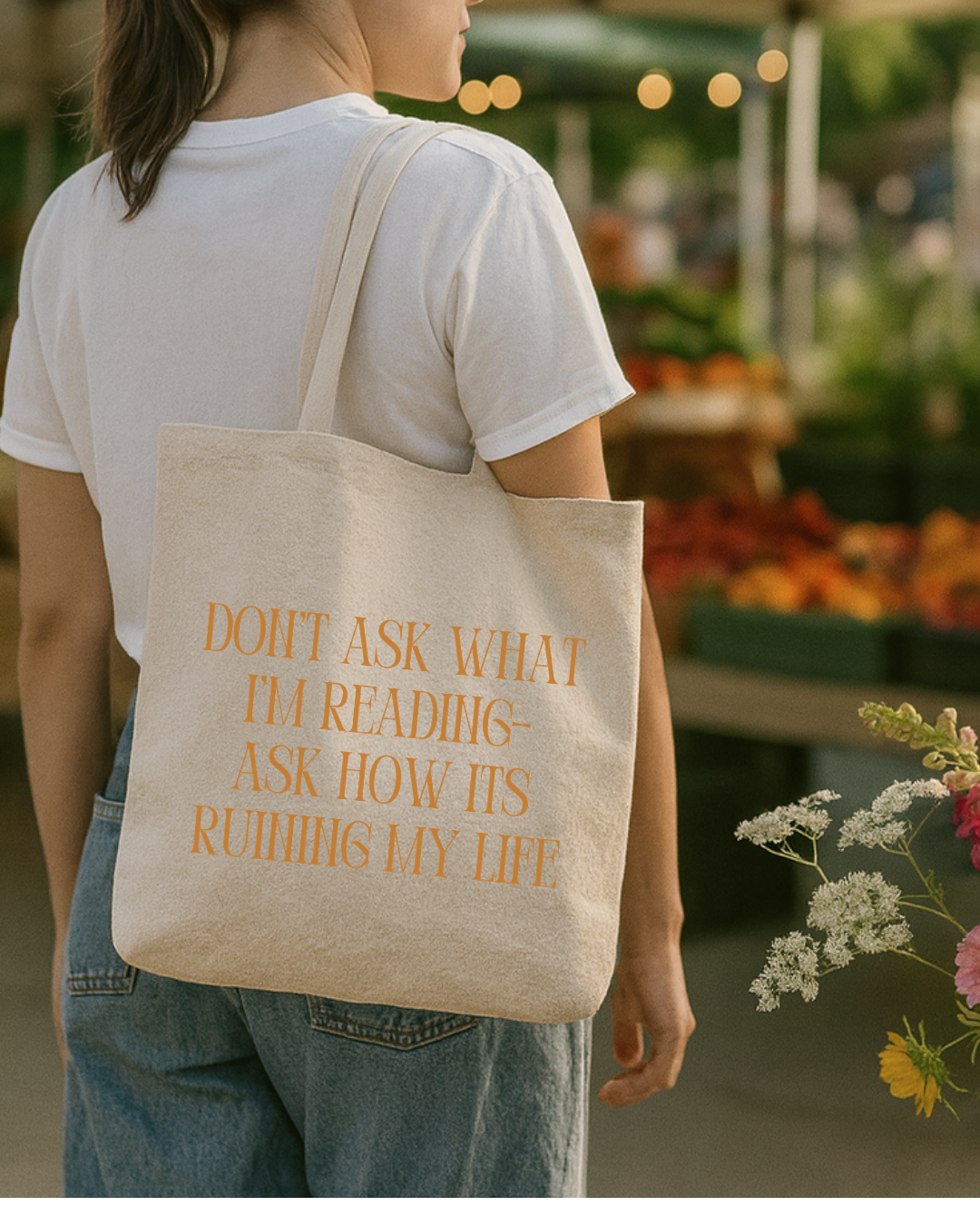 Don’t Ask What I’m Reading Tote
