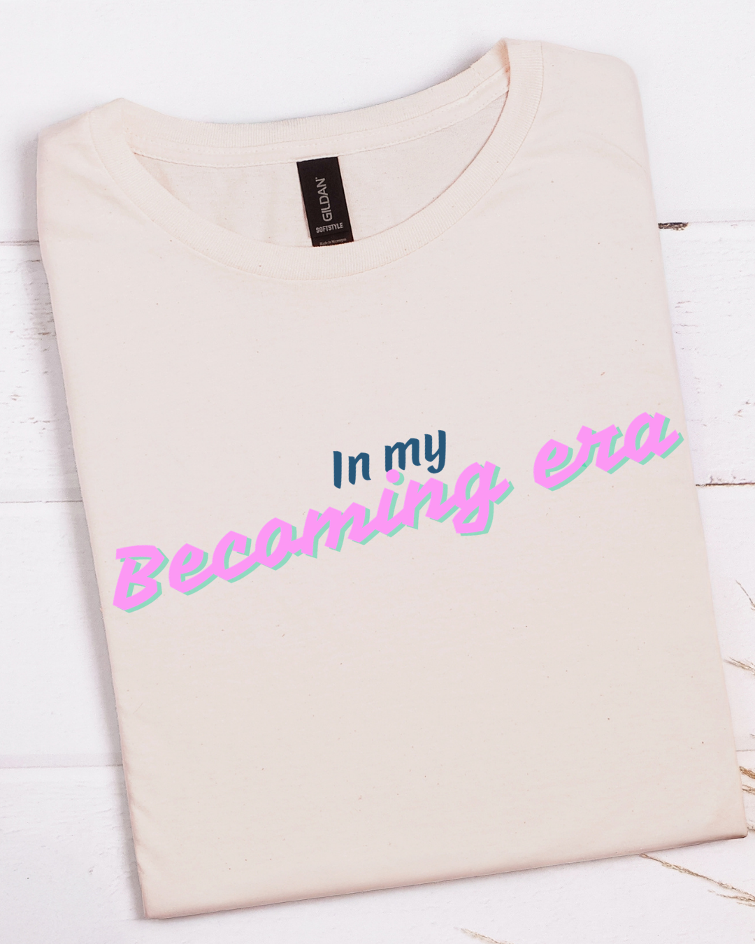 In My Becoming Era | Growth Season Graphic Tee
