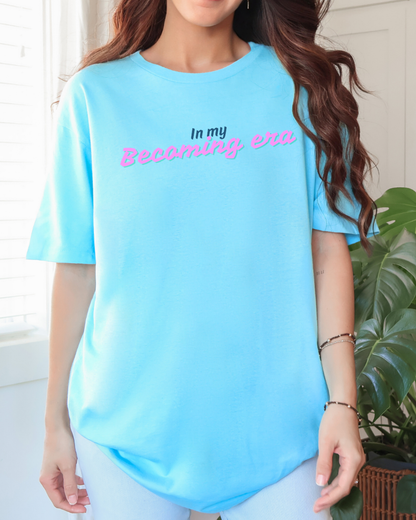 In My Becoming Era | Growth Season Graphic Tee
