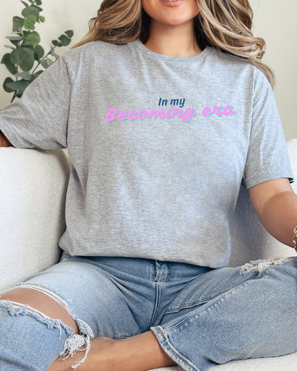 In My Becoming Era | Growth Season Graphic Tee