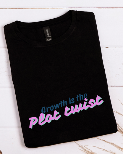 Growth Is the Plot Twist Tee
