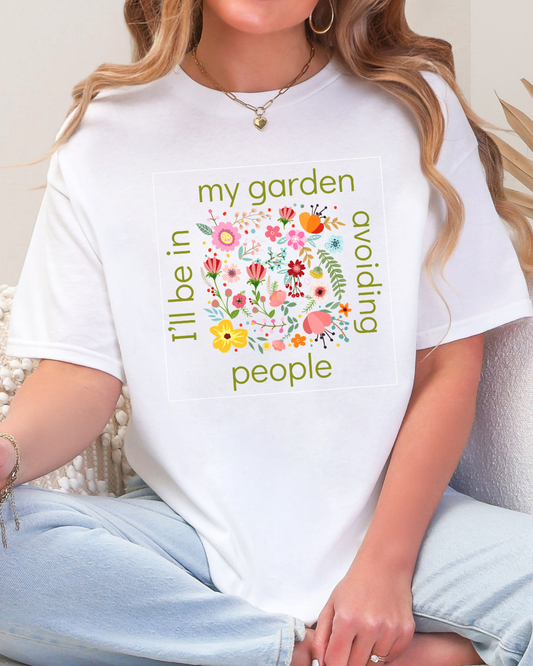 I’ll Be in My Garden Avoiding People