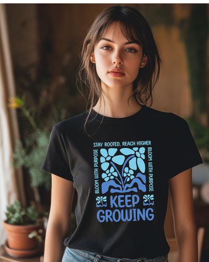 Keep Growing Plant Tee — Inspirational Botanical Graphic T‑Shirt