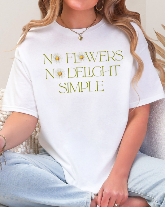 No Flowers No Delight Simple