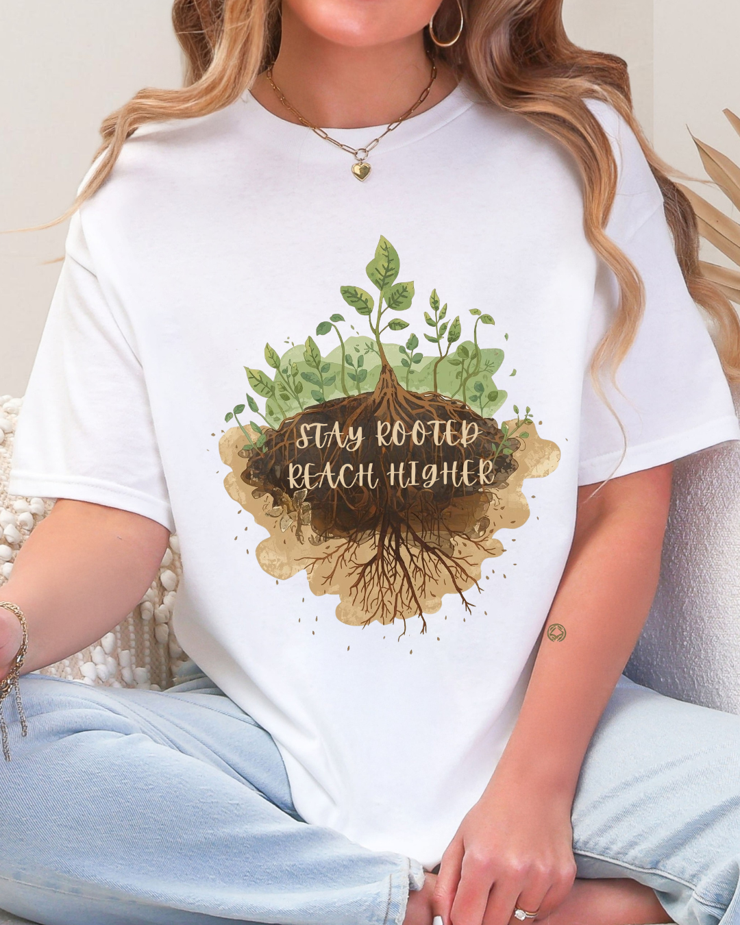 Stay Rooted Reach Higher Gardener Tee