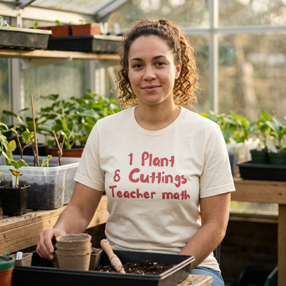 1 Plant 8 Cuttings Teacher Math - Gardening Teacher  Tee