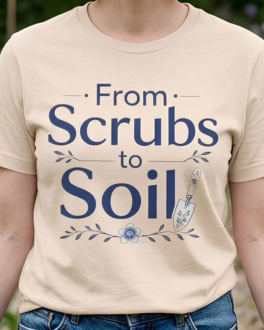 From Scrubs to Soil