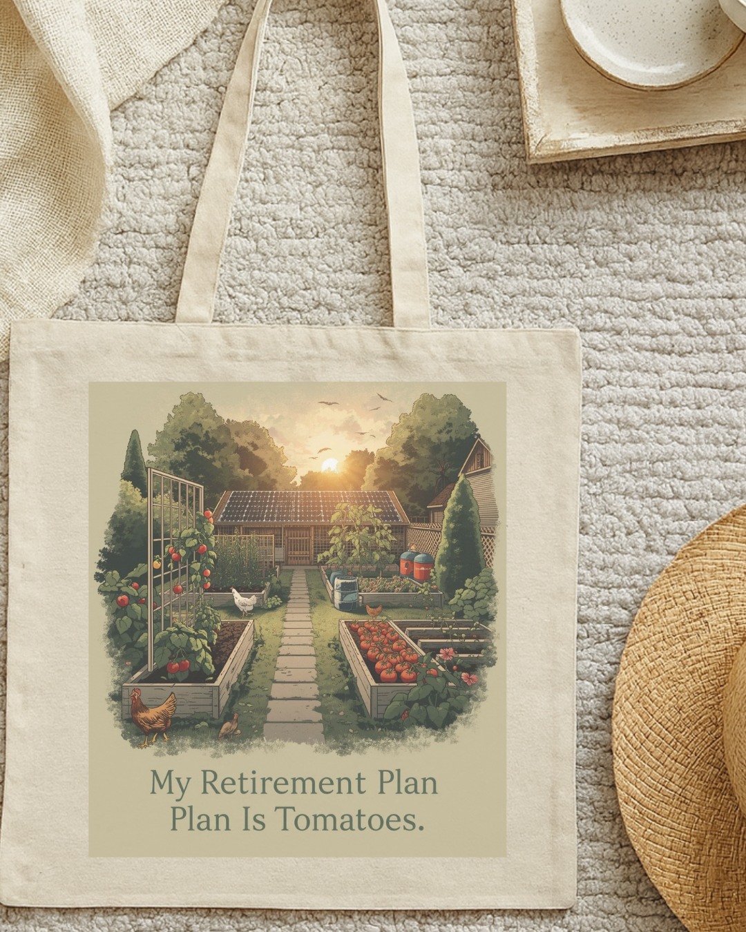 My Retirement Plan: Plant Is Tomatoes