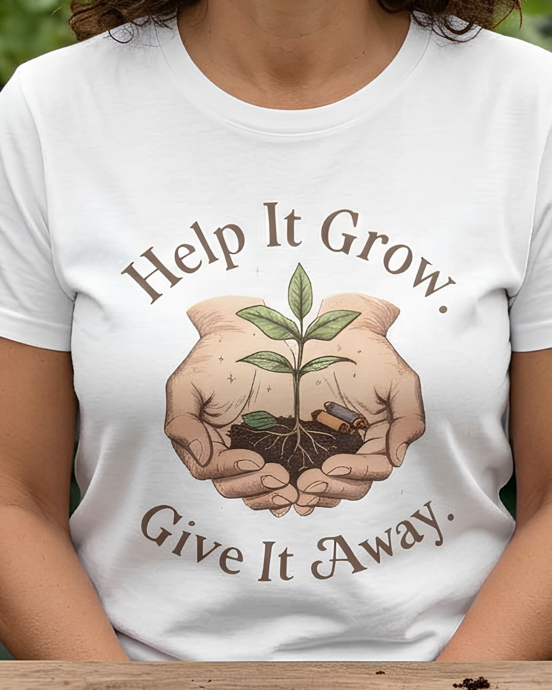 Help It Grow, Give It Away