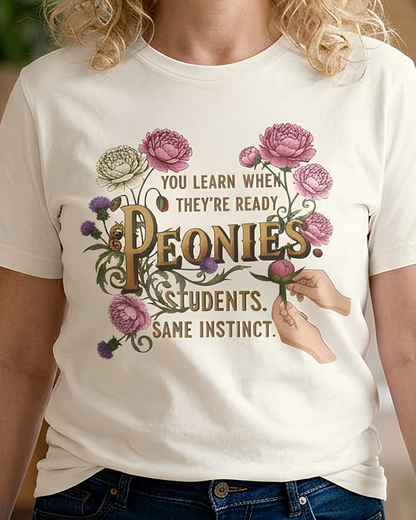 You Learn When They're Ready- Teacher Tee