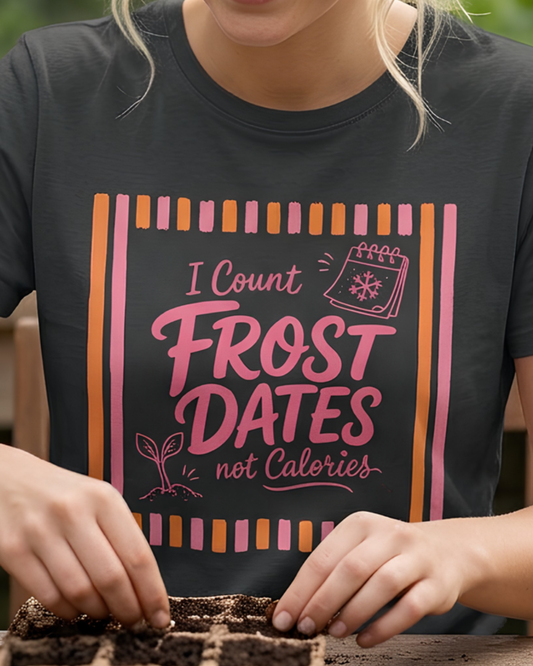I Count Frost Dates Not Calories