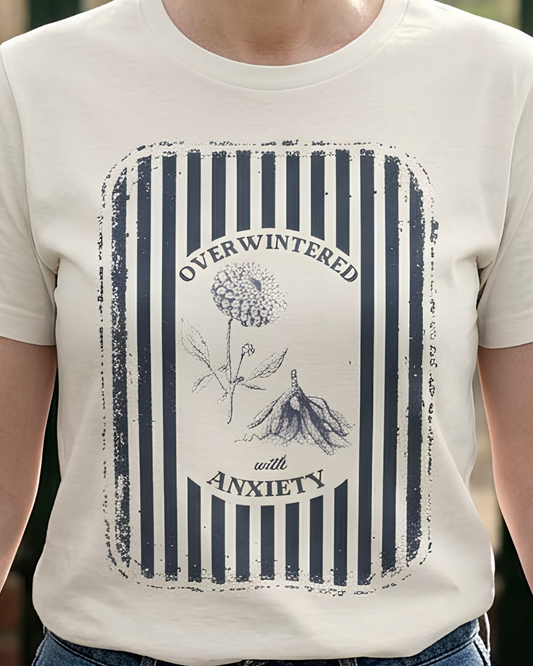 Overwintered with Anxiety