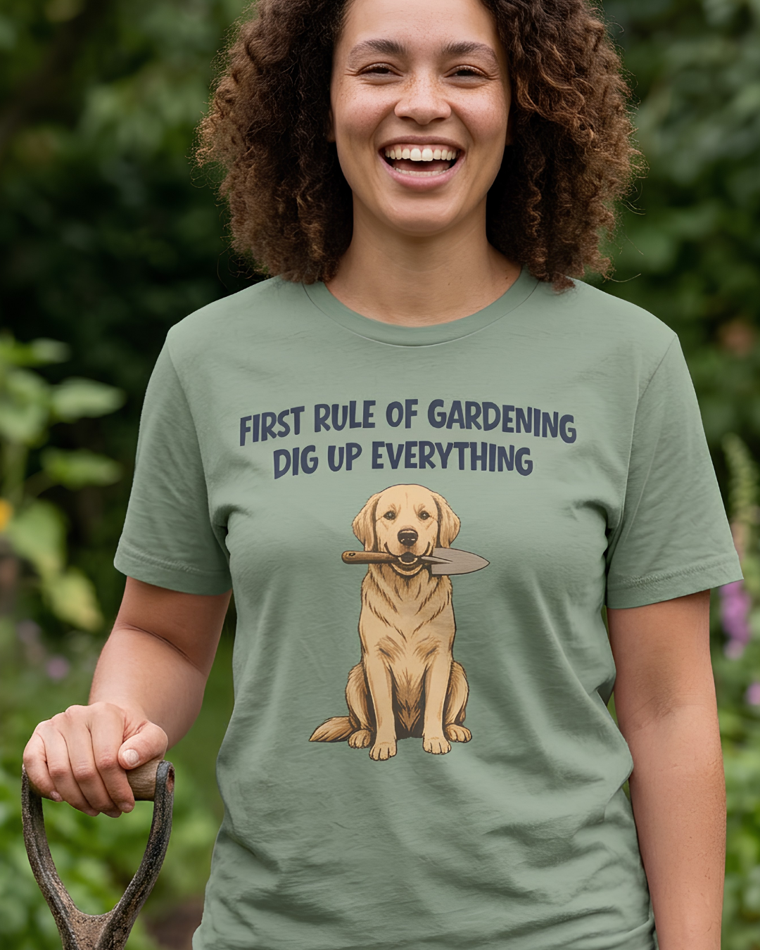 First Rule of Gardening Dig Up Everything Tee