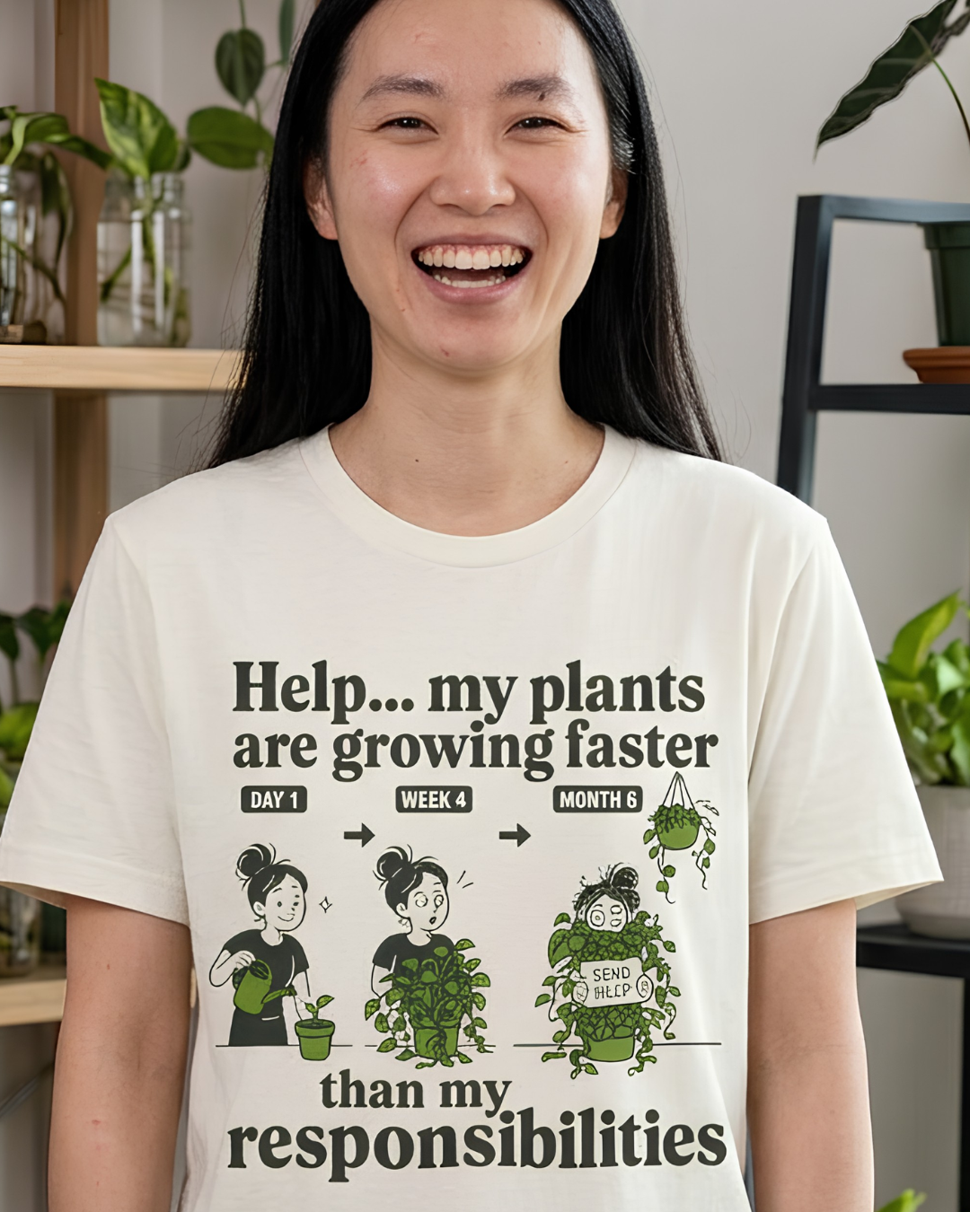 Help… My Plants Are Growing Faster Than My Responsibilities Tee