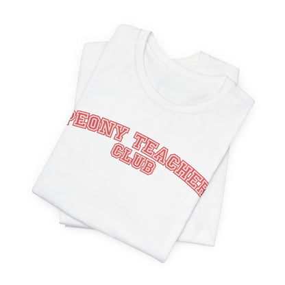 Peony Teacher Club T-Shirt