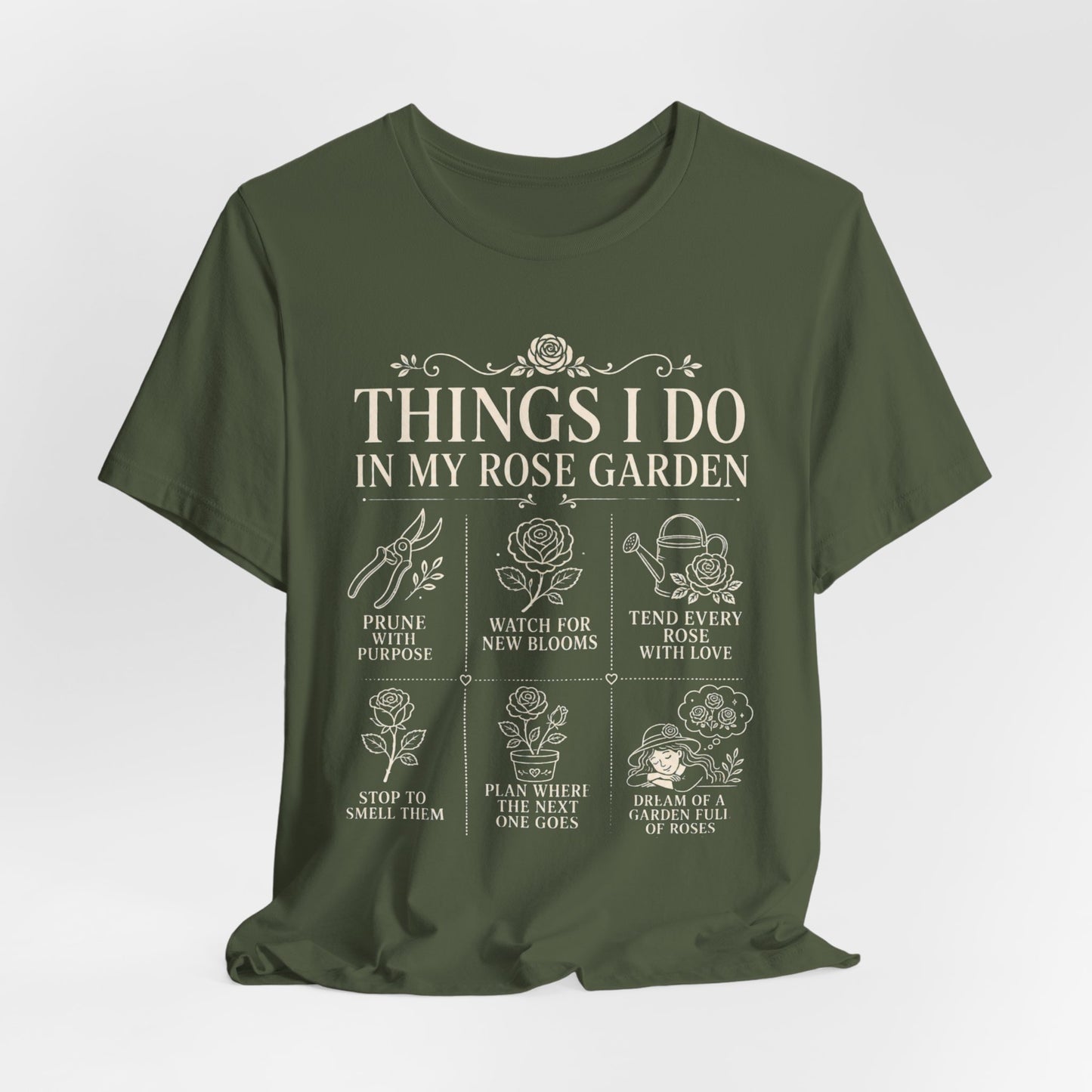Things I Do in My Rose Garden Tee