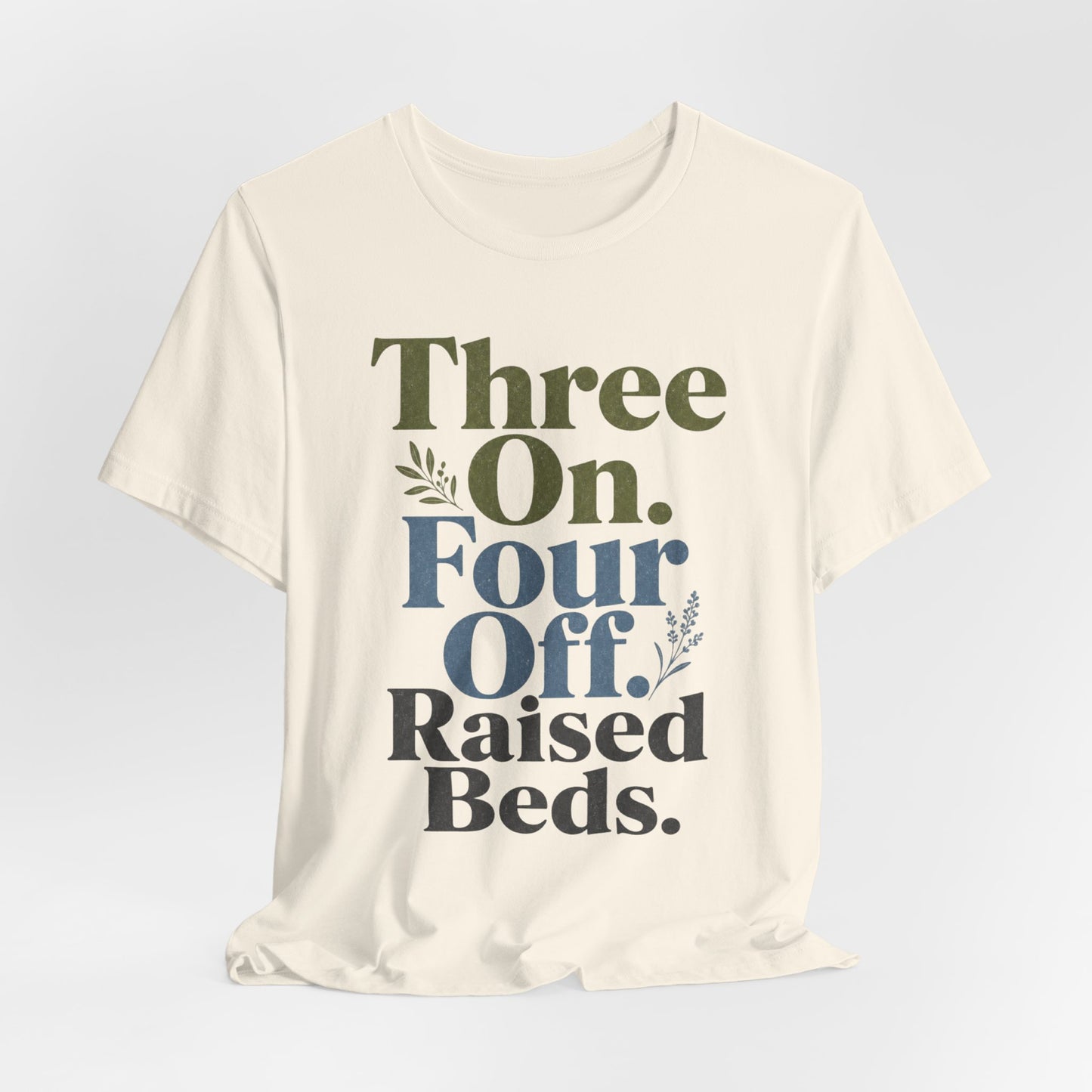 Three On. Four Off. Raised Beds. - Nurse Inside Joke