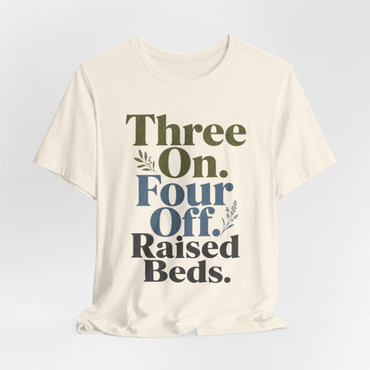 Three On. Four Off. Raised Beds. - Nurse Inside Joke