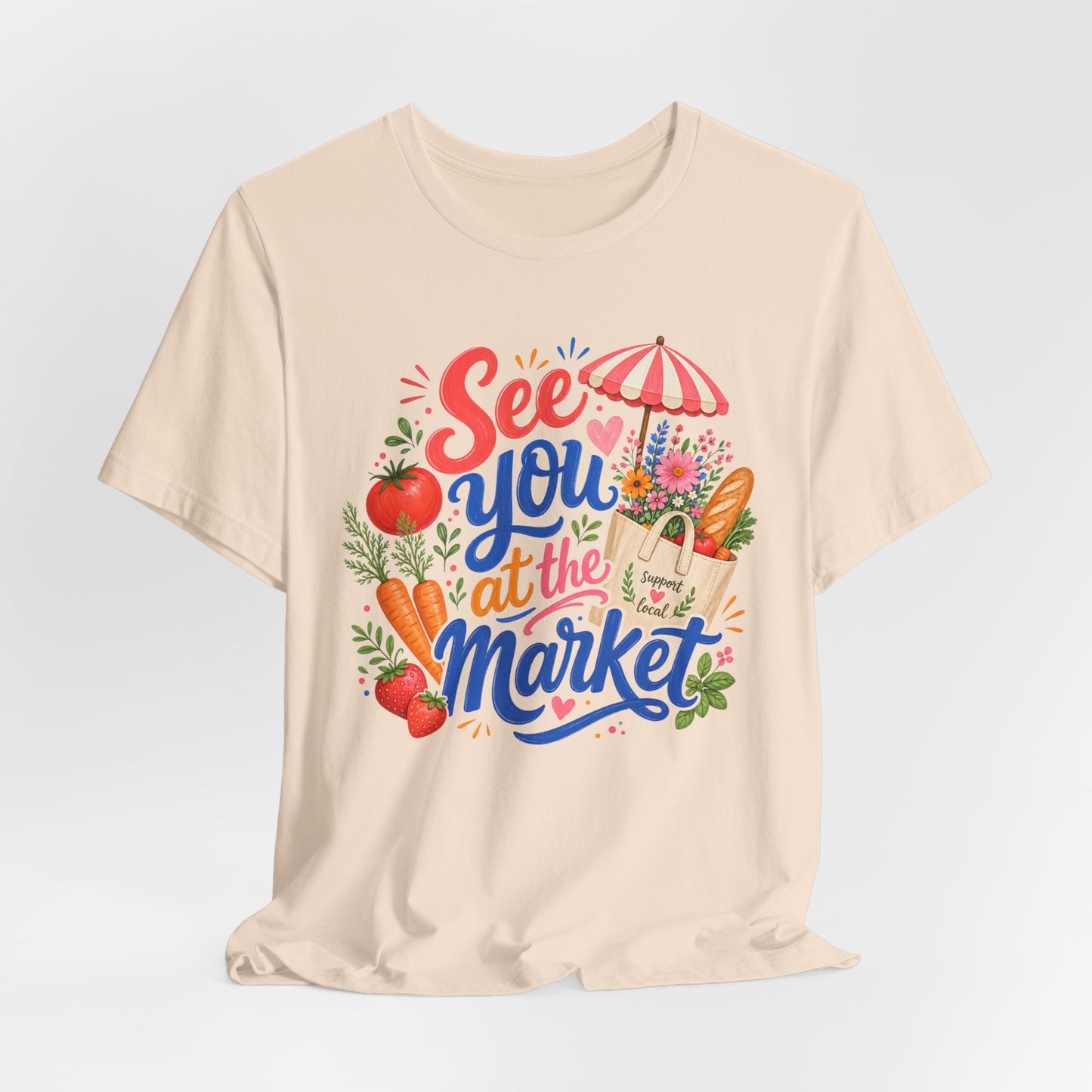 See You at the Market Tee