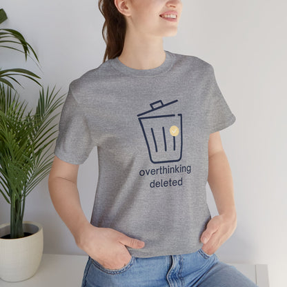 Overthinking Deleted Shirt – Minimalist Mental Health Humor Tee